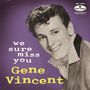 Gene Vincent: We Sure Miss You, 10I,CD