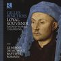 Gilles Binchois: Loyal Souvenir - Sacred Works, Chansons, Intabulations, CD