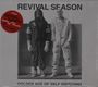 Revival Season: Golden Age Of Self Snitching, CD
