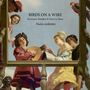 Birds On A Wire: Nuées Ardentes, CD