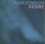 Tuxedomoon: Desire, CD