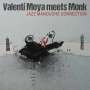 Valenti Moya & Thelonious Monk jr.: Valenti Moya Meets Monk: Jazz Manouche Connection, CD