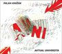 Milan Knizak: Aktual Univerzita Featuring Opening Performance Orchzestra, CD