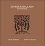 Mick Harris / Martyn Bates: Murder Ballads Vol.2 (Passages) (Limited Edition) (Marbled Vinyl), LP,LP