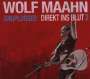 Wolf Maahn: Direkt ins Blut - (Un)plugged Vol. 2, CD,CD
