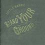 Little Barrie: Stand your ground (2eme, CD