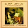 Johann Joseph Fux: Cembalowerke, CD