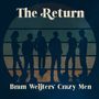 Bram Weijters' Crazy Men: The Return, LP