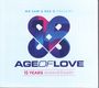 : Age Of Love 15 Years, CD,CD,CD