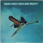 Uriah Heep: High And Mighty (180g), LP