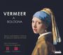 : Vermeer a Bologna - Musica neerlandese e italiana all'epoca di Johannes Vermeer, CD