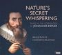 : Nature's Secret Whispering, CD