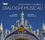 Giovanni Gabrieli: Canzoni für 2 Orgeln "Dialoghi Musicali", CD