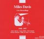 Miles Davis (1926-1991): Live Recordings 1948 - 1957, CD