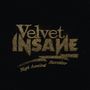 Velvet Insane: High Heeled Monster, CD