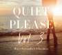 : Quiet Please Vol. 3, CD
