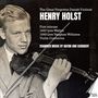 Henry Holst - The Great forgotten Danish Violinist, CD
