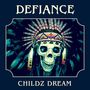 Defiance: Childz Dream, CD