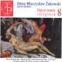 Otton Mieczyslaw Zukowski: Opera omnia religiosa Vol.8, CD