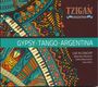 Tzigan: Gypsy Tango Argentina: Live In Concert, CD