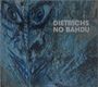 Dietrichs: No Bahdu, CD
