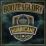 Booze & Glory: Hurricane, LP