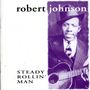 Robert Johnson: Steady Rollin' Man, CD