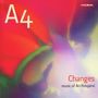 : A4 - Changes, CD