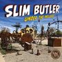 "SLIM BUTLER" und "UNDER THE INFLUENCE" stehen groß oben. Im Vordergrund sind Skulpturen aus Metallteilen. Links unten ein "SLIM CUTS" Logo.