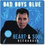 Bad Boys Blue: Heart & Soul (Recharged) (10th-Anniversary-Edition), CD