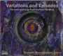 Paul Corfield Godfrey (geb. 1950): Variations and Episodes für Klavier, CD