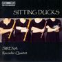 : Sirena Quartet - Sitting Ducks, CD