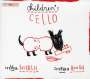 : Steven Isserlis - Children's Cello, CD