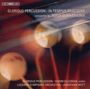 Sofia Gubaidulina: Konzert für Percussion & Orchester "Glorious Percussion", CD