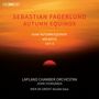 Sebastian Fagerlund: Oktett "Autumn Equinox" für Klarinette, Fagott, Horn, 2 Violinen, Viola, Cello,Kontrabass, SACD