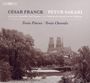 Cesar Franck: Orgelwerke, SACD