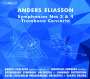 Anders Eliasson: Symphonien Nr.3 (für Saxophon & Orchester) & Nr.4, SACD
