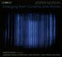 Jesper Nordin: Emerging from Currents and Waves für Klarinette, Elektronik & Orchester, SACD