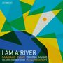 Texte: "I AM A RIVER", "SAARIAHO · TULVE", "CHORAL MUSIC", "HELSINKI CHAMBER CHOIR", "NILS SCHWECKENDIEK". Bunte abstrakte Formen.