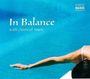 : In Balance with Classical Music, CD,CD,CD