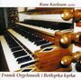 : Rune Karlsson - Französische Orgelwerke, CD