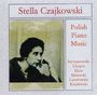 : Stella Czaijkowski - Polish Piano Music, CD