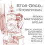 : Hakan Martinsson - Stor Orgel I Storkyrkan, CD