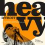 D/troit: Heavy, LP