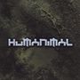 Humanimal: Humanimal, CD