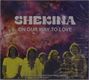 "Shekina. On Our Way to Love. Featuring the vocalist from Änglabarn." Sechs Männer vor einem bunten, galaktischen Hintergrund.