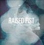 Raised Fist: Veil Of Ignorance, CD