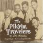 The Pilgrim Travelers: Gospel Boogie: Rare Recordings 1946 - 1957, CD