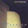 Onyx Brass - Trisagion, CD