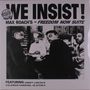 Max Roach: We Insist! Max Roach's Freedom Now Suite (Limited Edition) (Colored Vinyl), LP